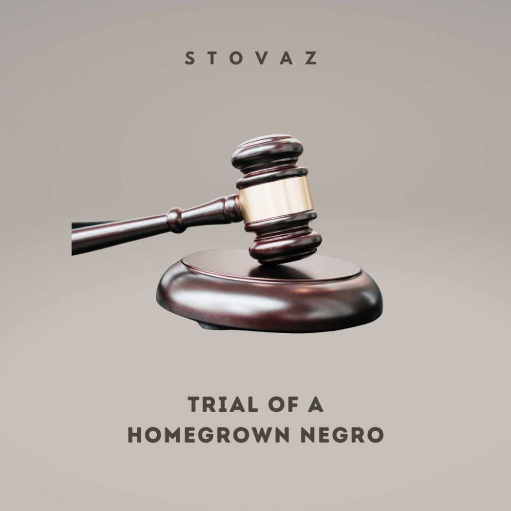 Trial of a home grown negro